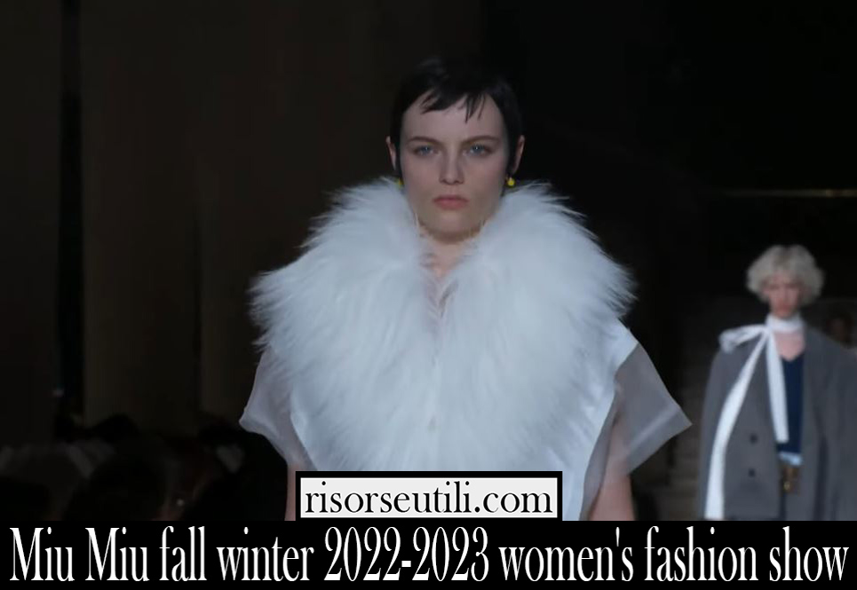 Miu Miu fall winter 2022 2023 womens fashion show