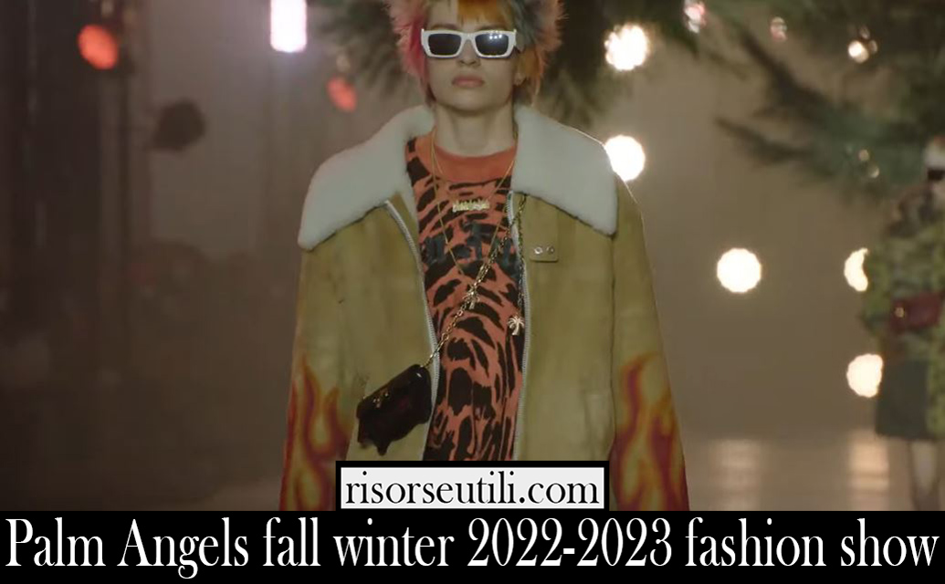 Palm Angels fall winter 2022 2023 fashion show