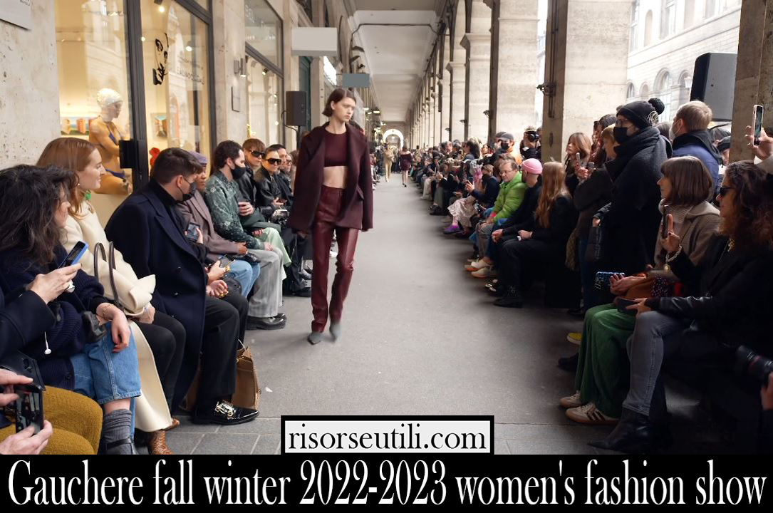 Gauchere fall winter 2022 2023 womens fashion show
