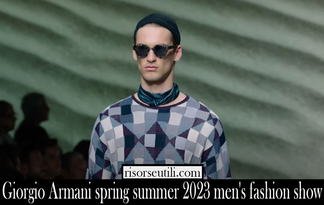 Giorgio Armani spring summer 2023 mens fashion show