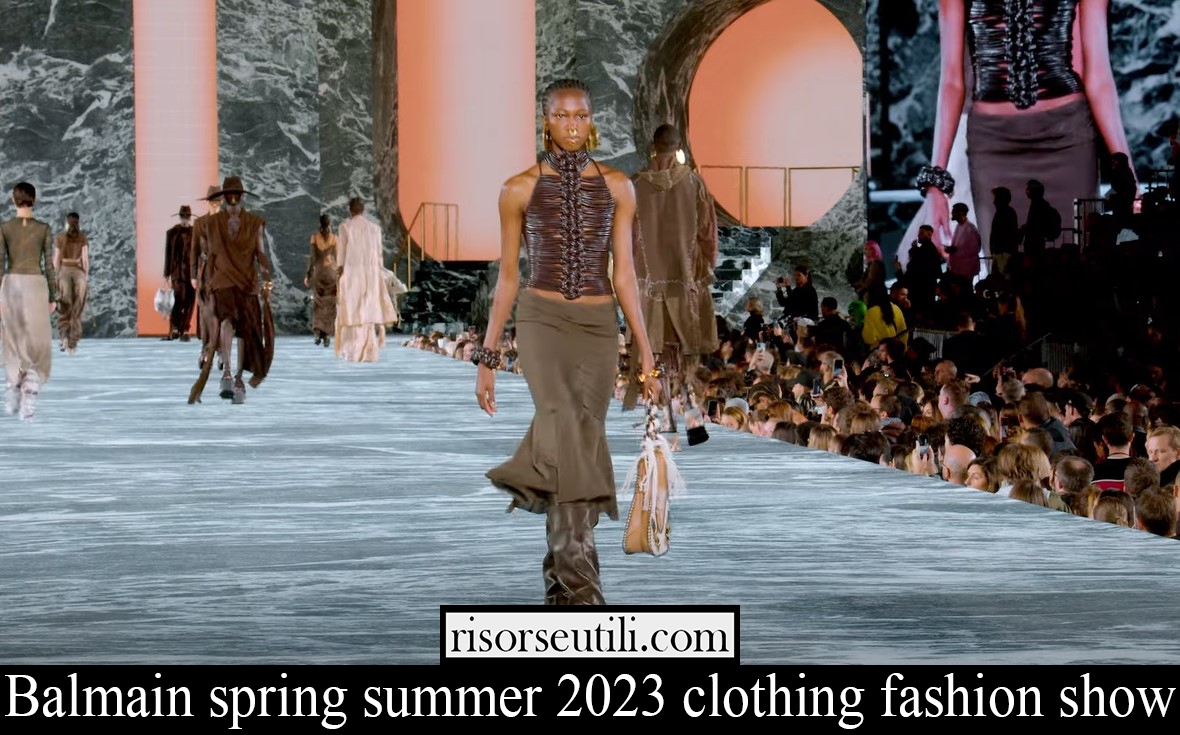 Balmain spring summer 2023 clothing fashion show