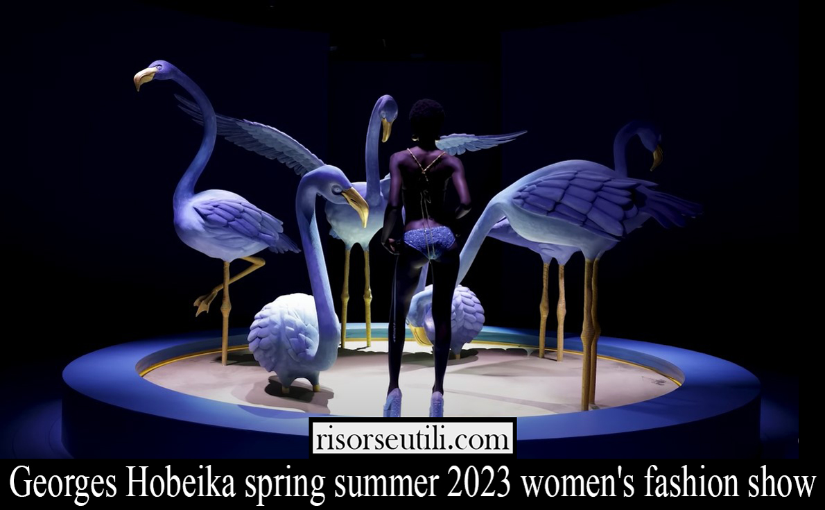 Georges Hobeika spring summer 2023 womens fashion show