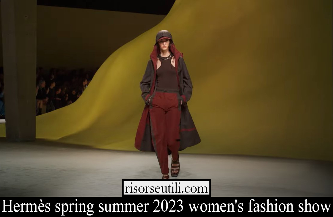 Hermes spring summer 2023 womens fashion show