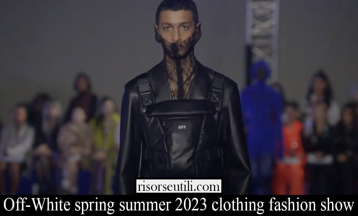 Off White spring summer 2023 clothing fashion show
