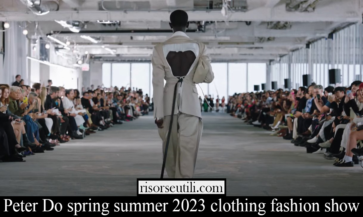 Peter Do spring summer 2023 clothing fashion show