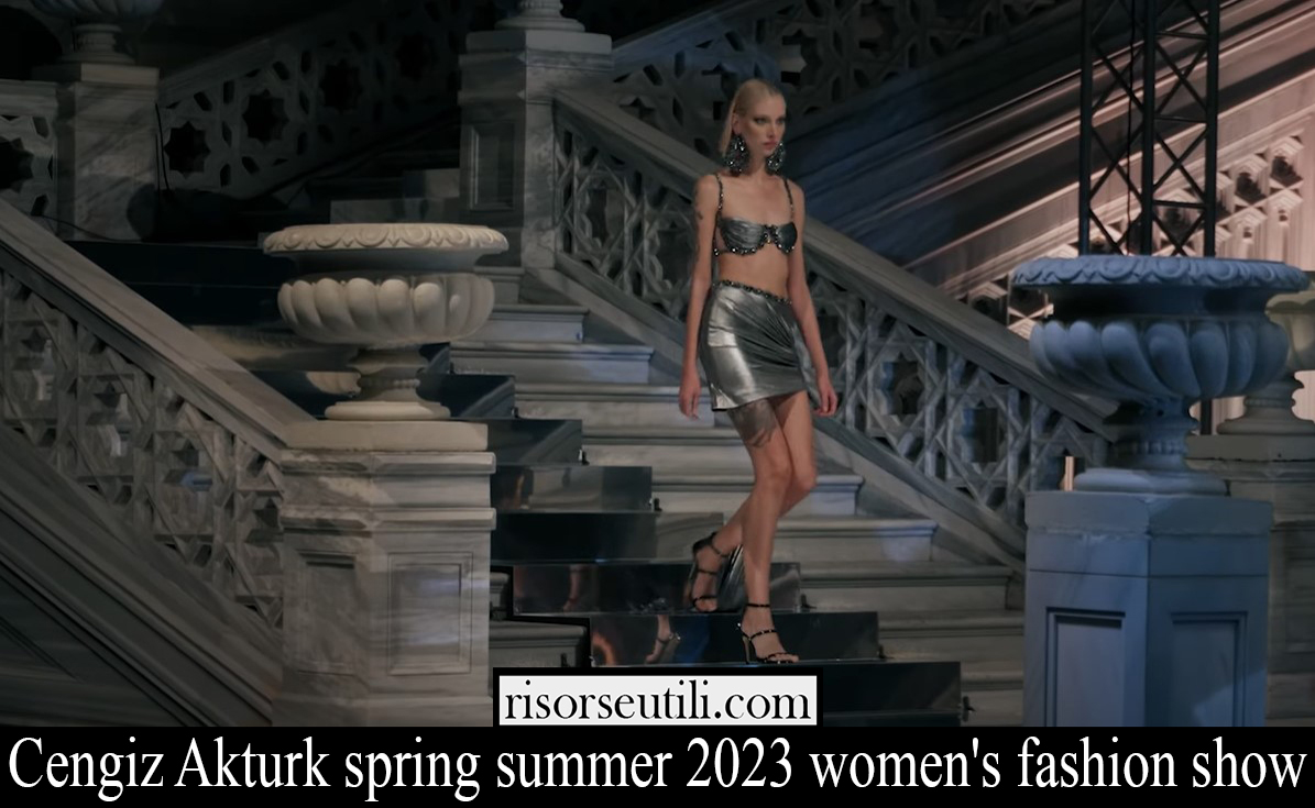 Cengiz Akturk spring summer 2023 womens fashion show