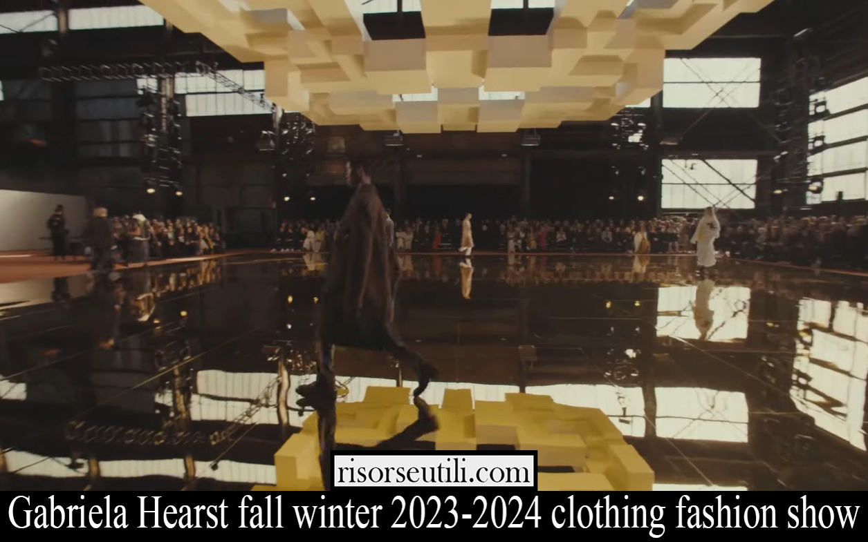 Gabriela Hearst fall winter 2023-2024 clothing fashion show