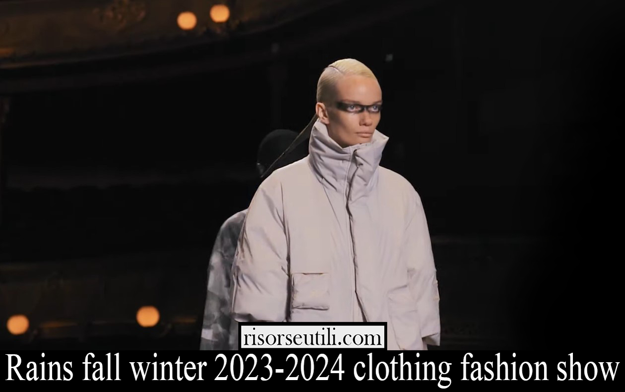rains fall winter 2023 2024 jackets fashion show