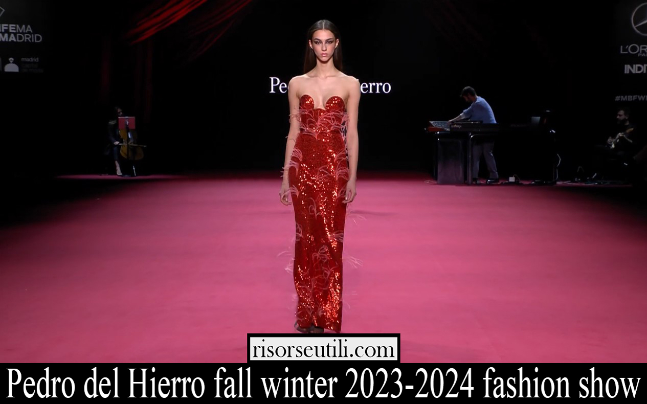 pedro del hierro fall winter 2023 2024 fashion show
