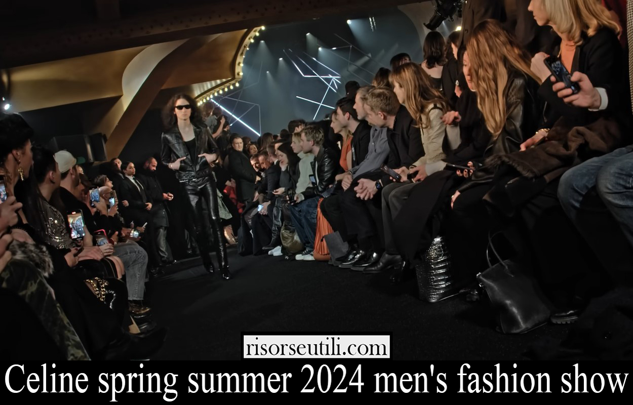 Celine spring summer 2024 men's fashion show