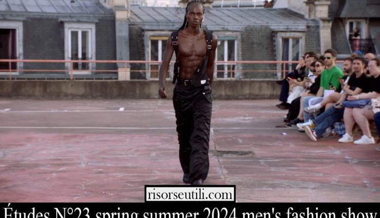 Études N°23 spring summer 2024 men’s fashion show