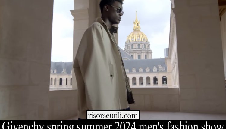 Givenchy spring summer 2024 men’s fashion show
