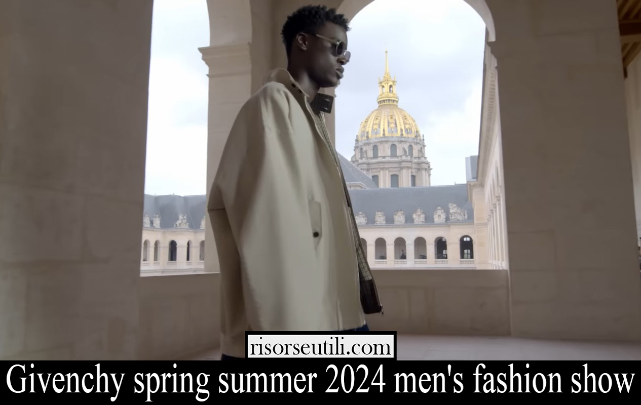 Givenchy spring summer 2024 men's fashion show